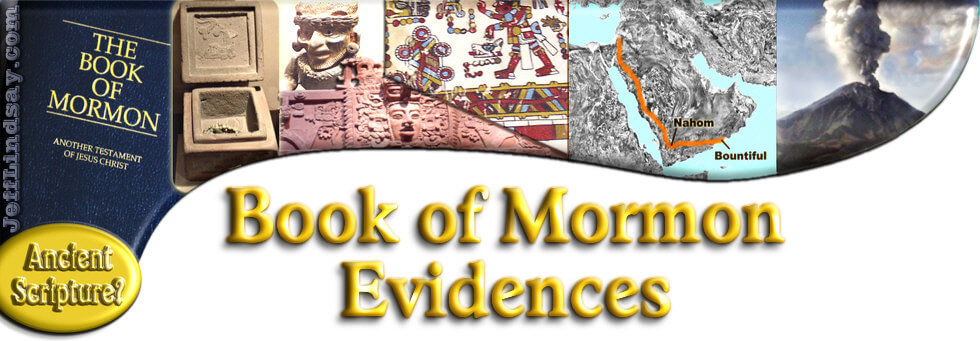 Book of Mormon Evidences: Evidence for Authenticity and Plausibility, Not Proof